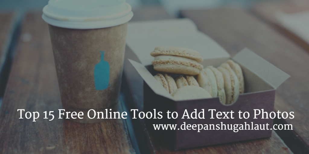 Top 15 Free Online Tools to Add Text to Photos